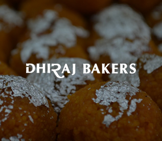 Dhiraj Bakers